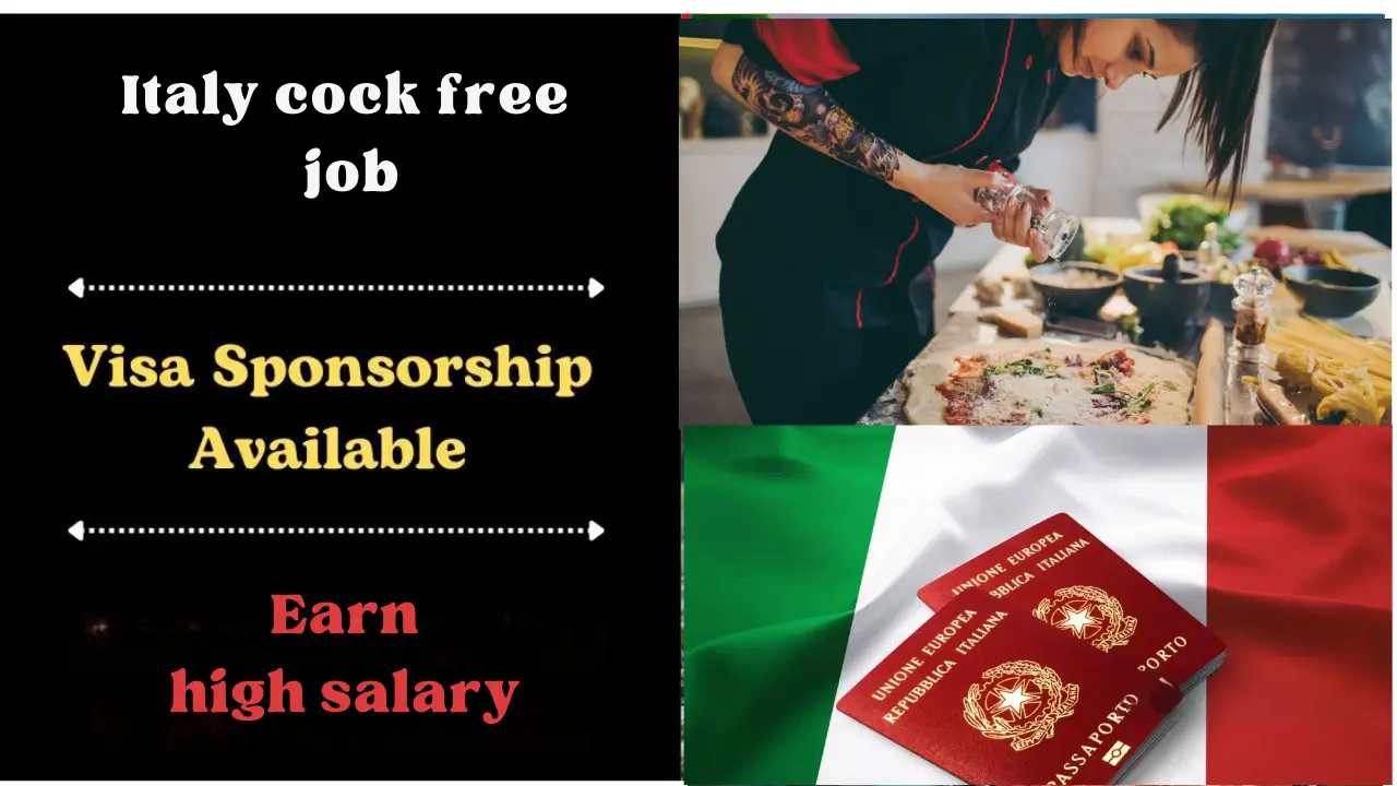 Italy Cook Position Job Visa Sponsorship Guide in 2025: Apply Now